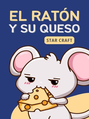 cover image of El Ratón y su Queso